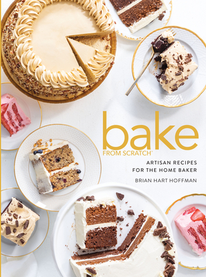 Bake from Scratch (Vol 5): Artisan Recipes for the Home Baker - Brian Hart Hoffman