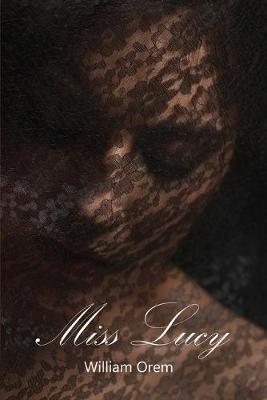 Miss Lucy - William Orem