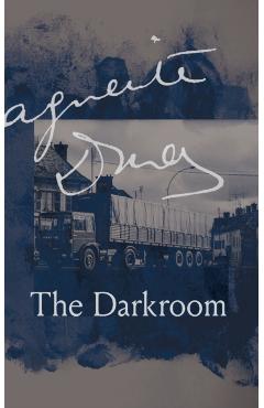 The Darkroom - Marguerite Duras