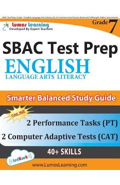 Poza produsului SBAC Test Prep: Grade 7 English Language Arts Literacy (ELA) Common Core Practice Book and Full-length Online Assessments: Smarter Bal - Lumos Learning