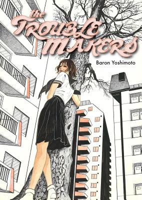 The Troublemakers - Baron Yoshimoto