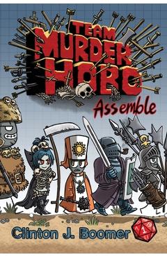Coperta cărții 'Team Murderhobo: Assemble - Clinton J. Boomer'