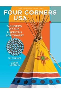 Coperta cărții 'Four Corners USA: Wonders of the American Southwest - Jim Turner'