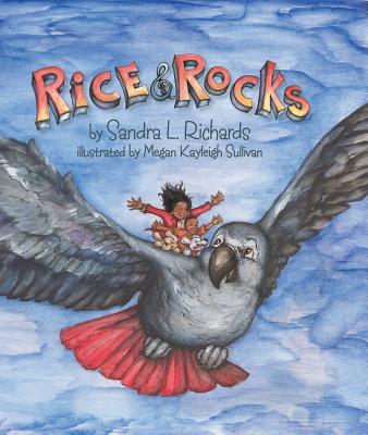 Rice and Rocks Trade Book - Sandra L. Richards