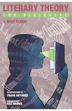 Poza produsului Literary Theory for Beginners - Mary Klages