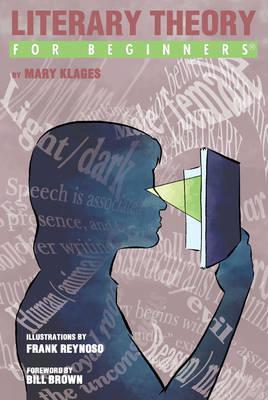 Literary Theory for Beginners - Mary Klages
