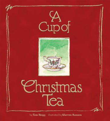 A Cup of Christmas Tea - Tom Hegg