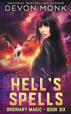 Hell's Spells - Devon Monk