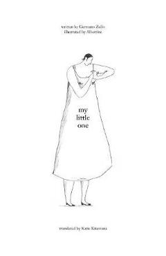Coperta cărții 'My Little One - Germano Zullo'