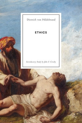 Ethics - Dietrich Von Hildebrand