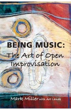 Poza produsului Being Music - Mark Miller