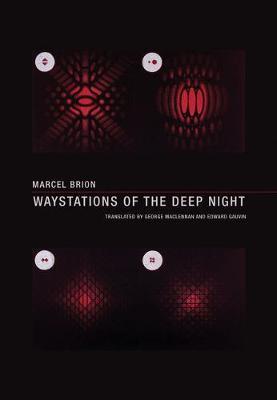 Waystations of the Deep Night - Marcel Brion