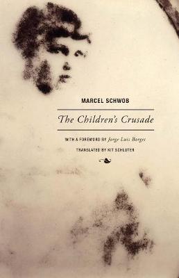 The Children's Crusade - Marcel Schwob