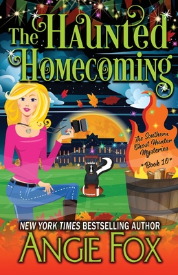 The Haunted Homecoming - Angie Fox