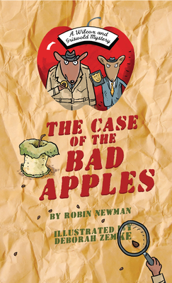 The Case of the Bad Apples - Robin Newman