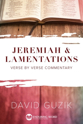 Jeremiah and Lamentations - David Guzik