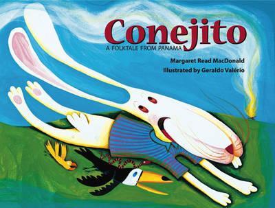 Conejito: A Folktale from Panama - Margaret Read Macdonald