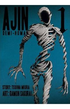 Coperta cărții 'Ajin, Volume 1: Demi-Human - Gamon Sakurai'