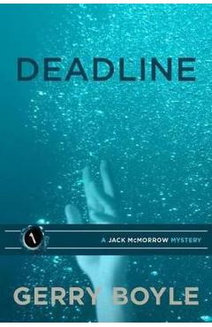 Coperta cărții 'Deadline - Gerry Boyle'