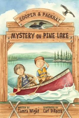 Mystery on Pine Lake: A Cooper & Packrat Mystery - Tamra Wight
