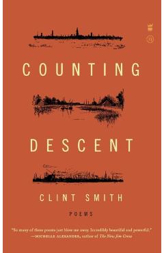 Counting Descent - Clint Smith