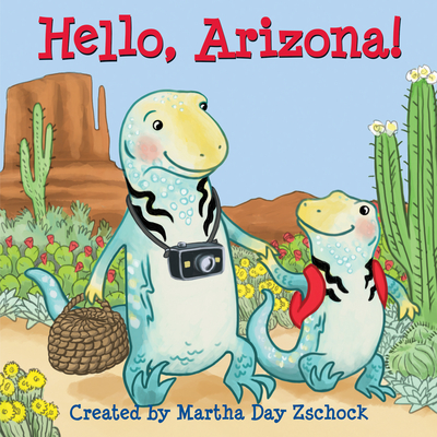 Hello, Arizona! - Martha Day Zschock
