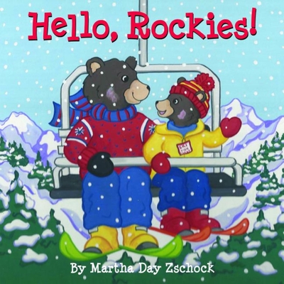Hello, Rockies! - Martha Zschock
