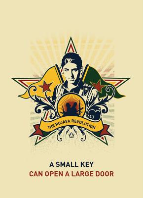 A Small Key Can Open a Large Door: The Rojava Revolution - Strangers In A Tangled Wilderness
