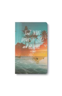 Find What Brings You Joy and Go There - Compendium