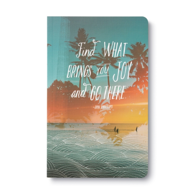 Coperta cărții 'Find What Brings You Joy and Go There - Compendium'