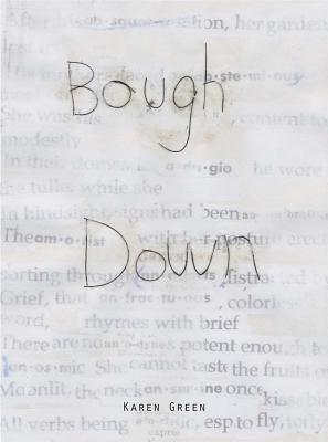 Bough Down - Karen Green