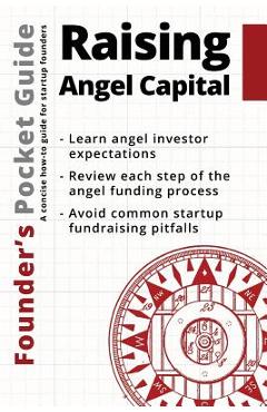 Coperta cărții 'Founder's Pocket Guide: Raising Angel Capital - Stephen R. Poland'