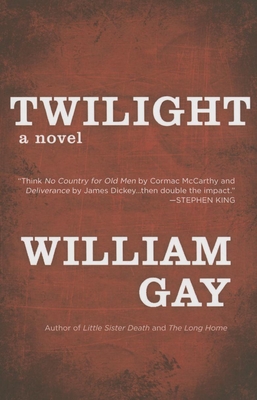 Twilight - William Gay