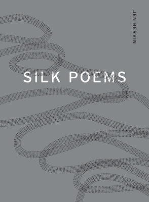 Silk Poems - Jen Bervin