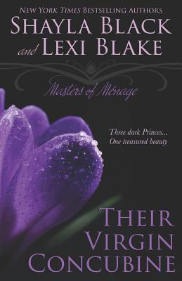 Their Virgin Concubine: Masters of M�nage, Book 3 - Lexi Blake