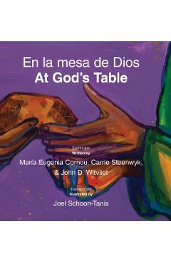 En La Mesa de Dios/At God's Table: Bilingual Picture Book (Spanish-English) - John D. Witvliet