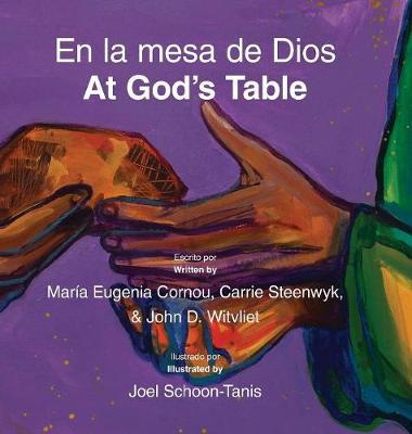 En La Mesa de Dios/At God's Table: Bilingual Picture Book (Spanish-English) - John D. Witvliet