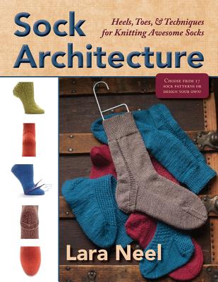 Sock Architecture - Lara Neel