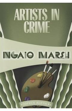 Coperta cărții 'Artists in Crime - Ngaio Marsh'