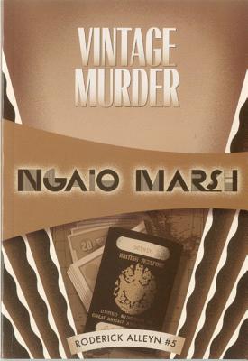 Vintage Murder: Inspector Roderick Alleyn #5 - Ngaio Marsh