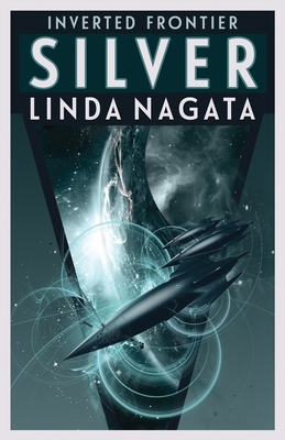 Silver - Linda Nagata