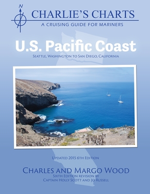 Charlie's Charts: U.S. Pacific Coast - Charles Wood