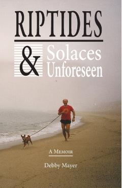 Riptides & Solaces Unforeseen - Debby Mayer