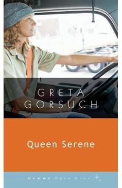 Coperta cărții 'Queen Serene - Greta Gorsuch'