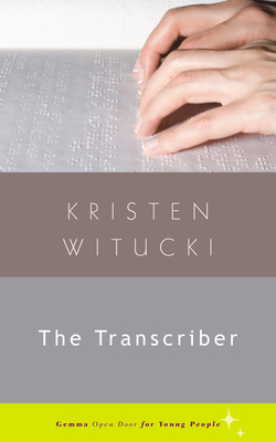 The Transcriber - Kristen Witucki