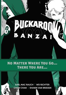Buckaroo Banzai Tp Vol 02 No Matter Where You Go - Earl Mac Rauch