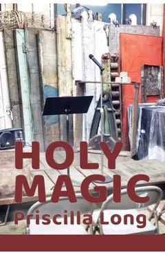 Poza produsului Holy Magic - Priscilla Long