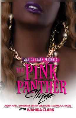 The Pink Panther Clique - Aisha Hall