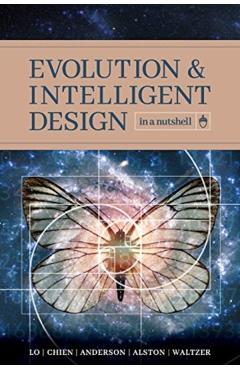 Evolution and Intelligent Design in a Nutshell - Thomas Y. Lo