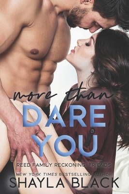 More Than Dare You - Shayla Black
